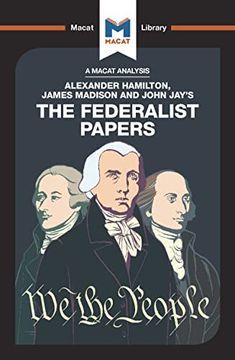 portada An Analysis of Alexander Hamilton, James Madison, and John Jay's the Federalist Papers (en Inglés)