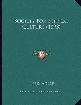 portada society for ethical culture (1893) (en Inglés)