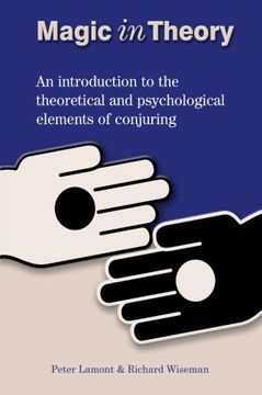 portada magic in theory,an introduction to the theoretical and psychological elements of conjuring
