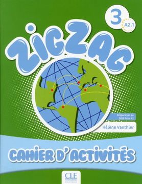 portada Zigzag 3, Cahier D'activités: Niveau A2. 1 (en Francés)