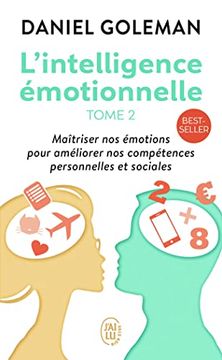 portada L'intelligence Émotionnelle (Tome 2-Maîtriser nos Émotions Pour Améliorer nos Compétences Personnelles et Sociales)