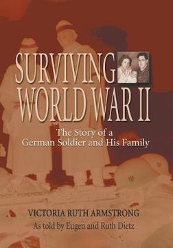 portada Surviving World War II: The Story of a German Soldier and His Family (in English)