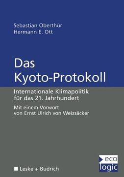 portada Das Kyoto-Protokoll: Internationale Klimapolitik für das 21. Jahrhundert (Beiträge zur Internationalen und Europäischen Umweltpolitik)