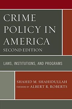 portada Crime Policy in America: Laws, Institutions, and Programs