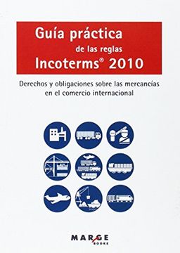 Guía práctica de las reglas Incoterms 2010 (Gestiona)