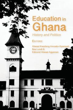 portada Education in Ghana: History and Politics (en Inglés)