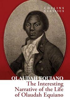 portada The Interesting Narrative of the Life of Olaudah Equiano (Collins Classics) (en Inglés)
