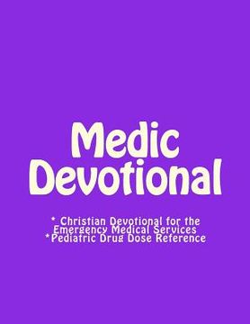 portada Medic Devotional: A Christian Devotional for the Emergency Medical Services (en Inglés)