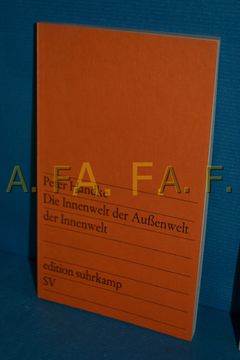 portada Die Innenwelt der Aussenwelt der Innenwelt Peter Handke / Edition Suhrkamp , 307 (en Alemán)