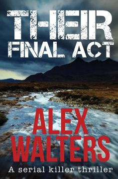 portada Their Final Act: A Serial Killer Thriller (di Alec Mckay) (en Inglés)