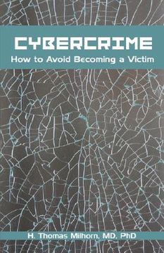 portada cybercrime: how to avoid becoming a victim (en Inglés)