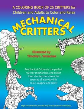 portada Mechanical Critters: A Coloring Book for Children and Adults (in English)