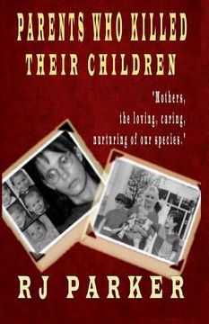 portada Parents Who Killed Their Children: Filicide (in English)