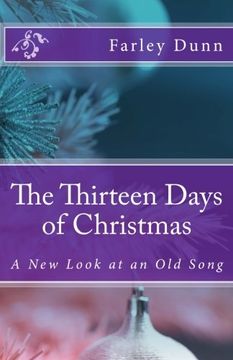 portada The Thirteen Days of Christmas: A New Look at an Old Song