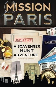 portada Mission Paris: A Scavenger Hunt Adventure (Travel Book For Kids) (en Inglés)