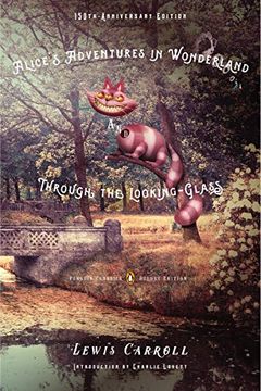portada Alice's Adventures in Wonderland and Through the Looking-Glass: 150Th-Anniversary Edition (in English)
