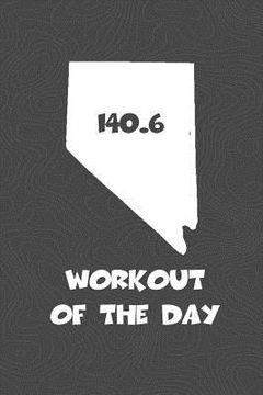 portada Workout of the Day: Nevada Workout of the Day Log for tracking and monitoring your training and progress towards your fitness goals. A gre