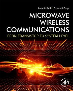 portada Microwave Wireless Communications: From Transistor to System Level (en Inglés)