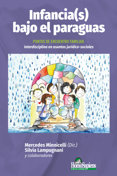 portada Infancia(S) Bajo el Paraguas - Puntos de Encuentro Familiar: Interdisciplina en Asuntos Jurídico-Sociales