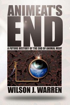 portada animeat's end: a future history of the end of animal meat (en Inglés)