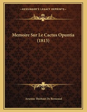 portada Memoire Sur Le Cactus Opuntia (1813) (en Francés)