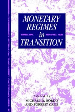 portada Monetary Regimes in Transition (Studies in Macroeconomic History) (in English)