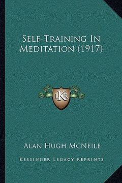 portada self-training in meditation (1917) (en Inglés)