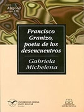portada Francisco Granizo, poeta de los desencuentros