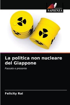 portada La politica non nucleare del Giappone (en Italiano)