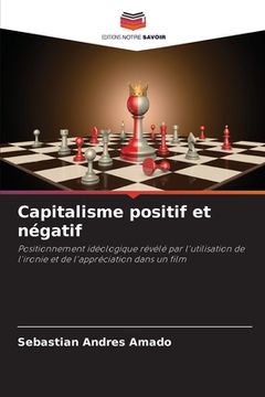 portada Capitalisme positif et négatif (en Francés)