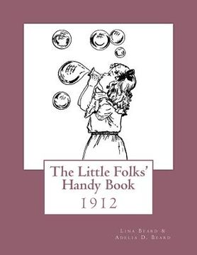 portada The Little Folks' Handy Book (en Inglés)