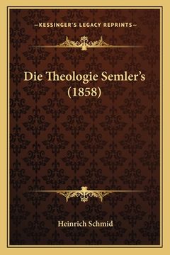 portada Die Theologie Semler's (1858) (in German)