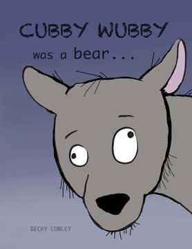 portada Cubby Wubby was a Bear (en Inglés)