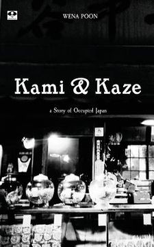 portada Kami and Kaze: a Story of Occupied Japan (en Inglés)