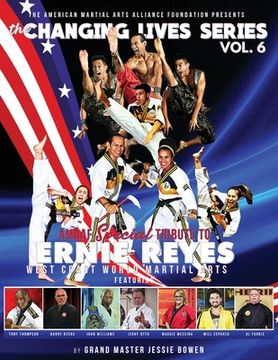portada The Changing Lives Series: AMAAF Special Tribute to Ernie Reyes