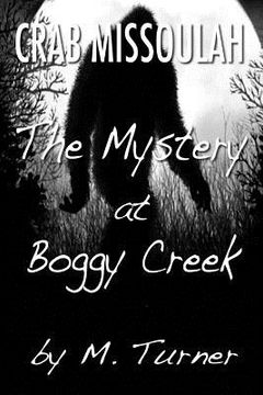 portada Crab Missoulah and the Mystery at Boggy Creek (in English)