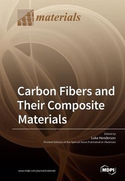 portada Carbon Fibers and Their Composite Materials