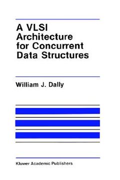 portada a vlsi architecture for concurrent data structures (en Inglés)