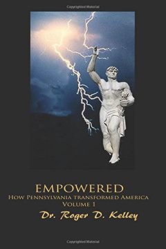 portada Empowered: How Pennsylvania Transformed America, Vol. 1