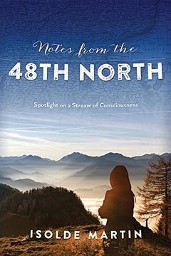 portada Notes from the 48th North: Spotlight on a Stream of Consciousness
