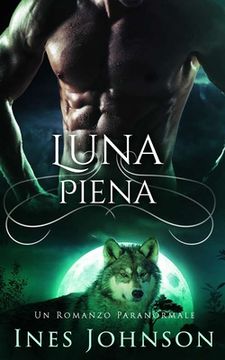 portada Luna Piena: Un Romanzo Paranormale (in Italian)