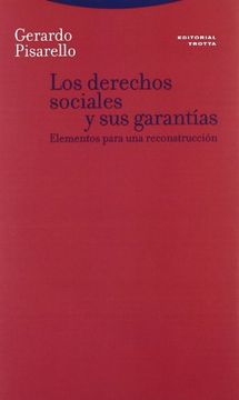 portada Los Derechos Sociales y sus Garantías: Elementos Para una Reconstrucción (Estructuras y Procesos. Derecho) (in Spanish)