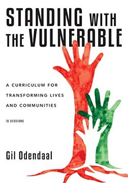 portada Standing with the Vulnerable: A Curriculum for Transforming Lives and Communities
