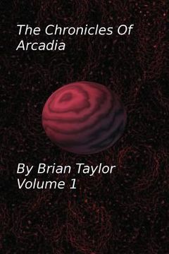 portada Chronicles of Arcadia Volume 1 (en Inglés)