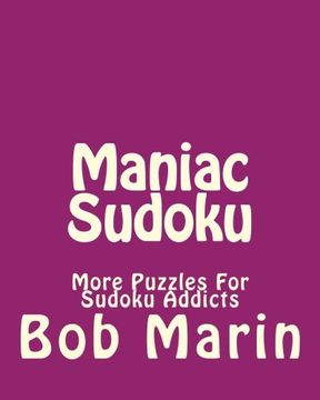 portada Maniac Sudoku: More Puzzles For Sudoku Addicts