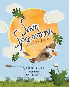 portada Sam Sparrow: A Book About Families