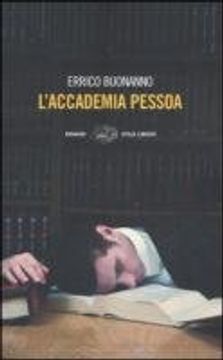 L'accademia Pessoa (Einaudi. Stile libero) (in Italian)
