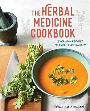 portada The Herbal Medicine Cookbook: Everyday Recipes to Boost Your Health (en Inglés)