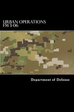 portada Urban Operations FM 3-06 (en Inglés)