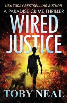 portada Wired Justice (en Inglés)